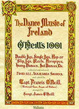Dance Music of Ireland O'Neils 1001